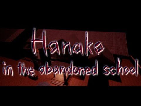 ◖Играем в Hanako in the abandoned school◗ | На Русском