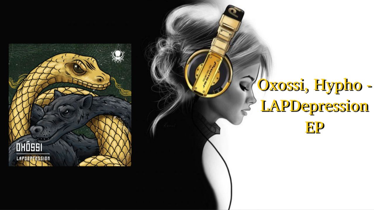 Oxossi, Hypho - LAPDepression EP