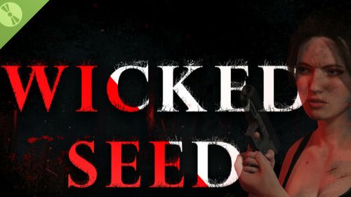 WICKED SEED # 4 прохождение