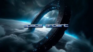 Dreamstate Logic – Astral Gateway | Space Ambient ☢ Cosmic Downtempo