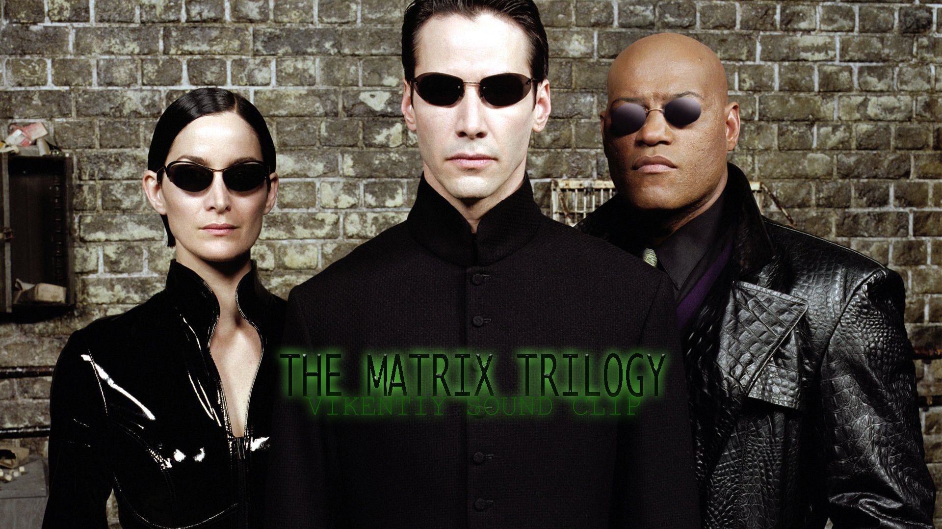 The Matrix Trilogy (Vikentiy Sound Clip) (2016) смотреть онлайн