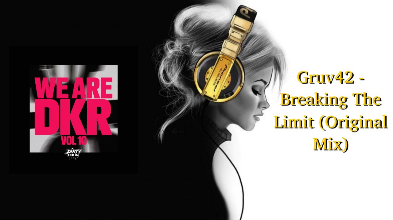 Gruv42 - Breaking The Limit (Original Mix)