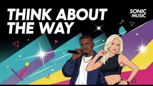 Sonic Music - Think About The Way