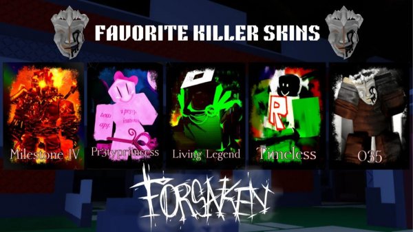 Очистка сервера с помощью МОИХ ЛЮБИМЫХ ОБЛИКОВ УБИЙЦЫ (Forsaken)