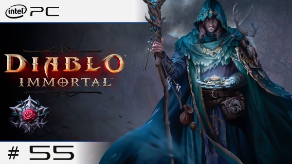 ◖Играем в Diablo Immortal ◗ "2 Сезон" | На Русском #55