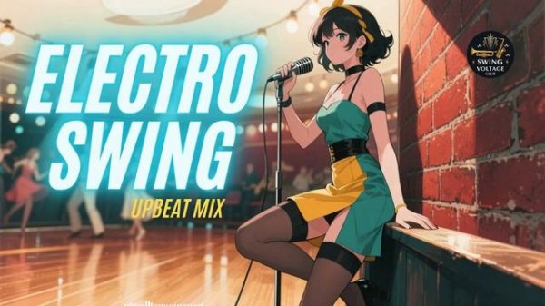 Electro Swing Music for Swing Dance & Party