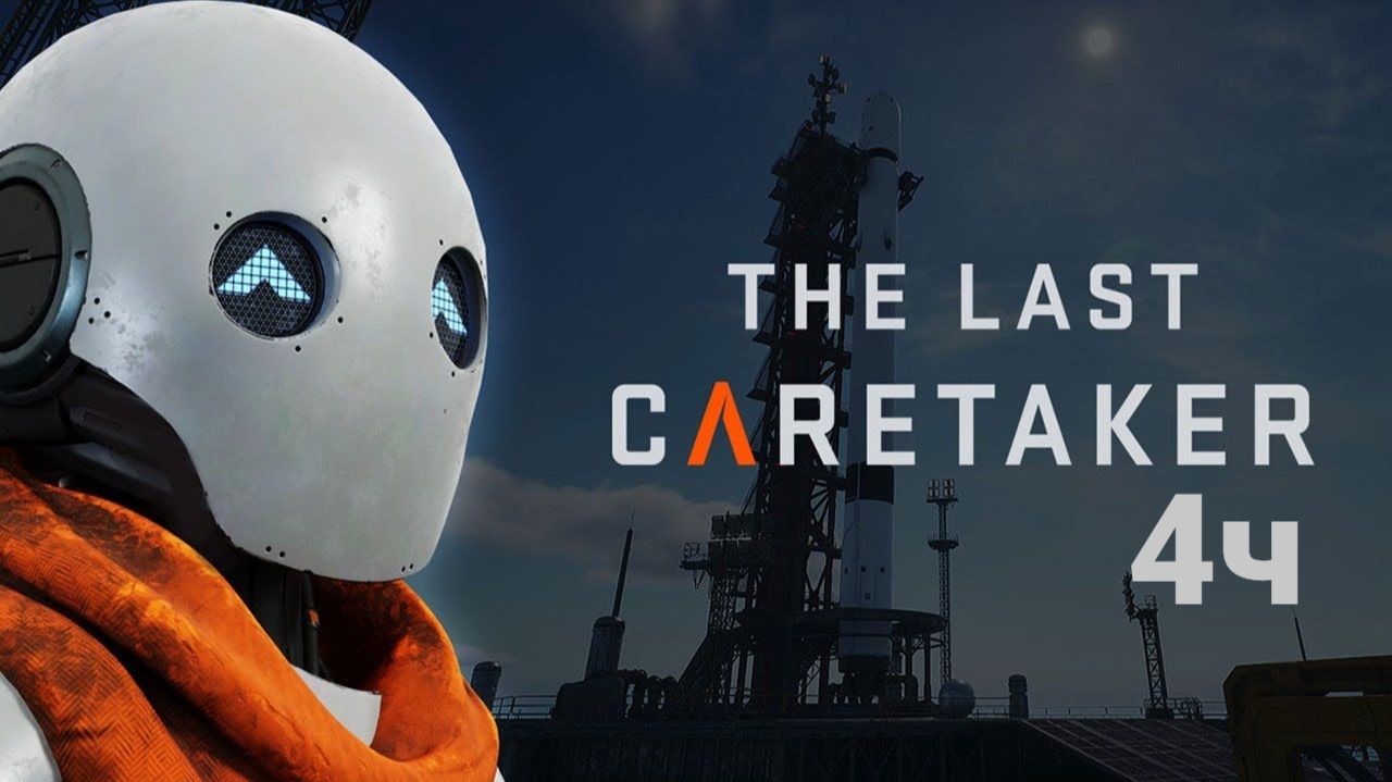 The Last Caretaker. Часть 4.Инкубатор Лазаря починили не без проблем +  Захоронение Норфолк