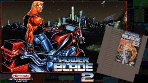 Power Blade 2 (NES) 1992 | СТРИМ