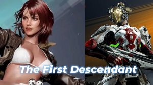 The First Descendant|Где получать потомка Харрис|Потомка Супер Юджина