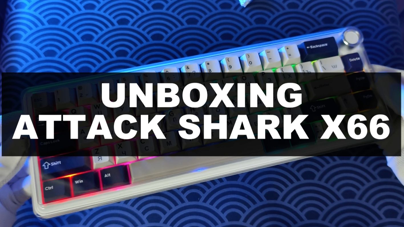 ATTACK SHARK X66 — UNBOXING | ASMR | РАСПАКОВКА смотреть онлайн