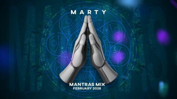 DMC MARTY - MANTRAS MIX FEBRUARY 2026