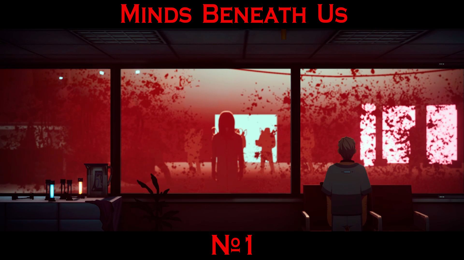 Minds Beneath Us № 1 (МИР ИЛЛЮЗИЙ ИЛИ ЖЕСТОКИЕ ЭКСПЕРИМЕНТЫ)