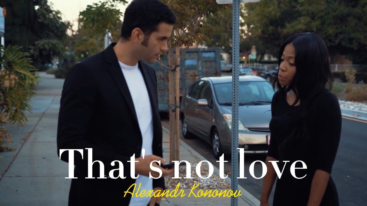 Александр Кононов - Это не любовь. That's not love