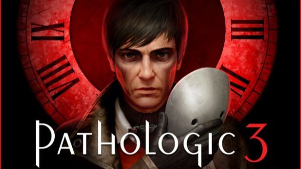 PATHOLOGIC 3: НОВИНКА 2026🎮