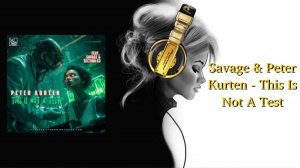 Savage & Peter Kurten - This Is Not A Test