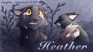 HEATHER - Complete Nightcloud MAP (КОТЫ ВОИТЕЛИ МАП ПЕРЕЗАЛИВ)