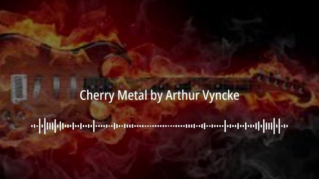 🎬 Cherry Metal By Arthur Vyncke | No Copyright Sounds (NCS)