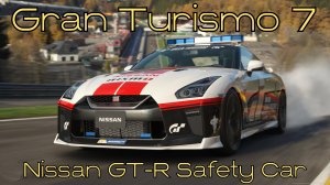 Gran Turismo 7: Nissan GT-R Safety Car – Безопасность на предельной скорости! 🚗🚧