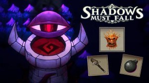 ПОДРЫВНИК + ПИРОМАН = МОЩЬ - Shadows Must Fall Playtest