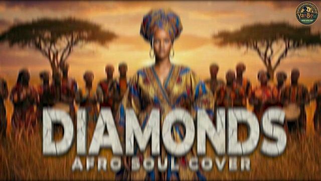 Rihanna - Diamonds (Afro Epic Soul Cover) Super HIT