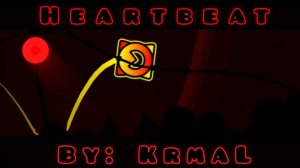 моё сердцебиение на 75% в VeritY) / Heartbeat (By: KrmaL) [Showcase] {3 Coins} / Geometry Dash 2.2
