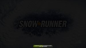 Snowrunner. Покатушки в КООПе. Помощь людям.