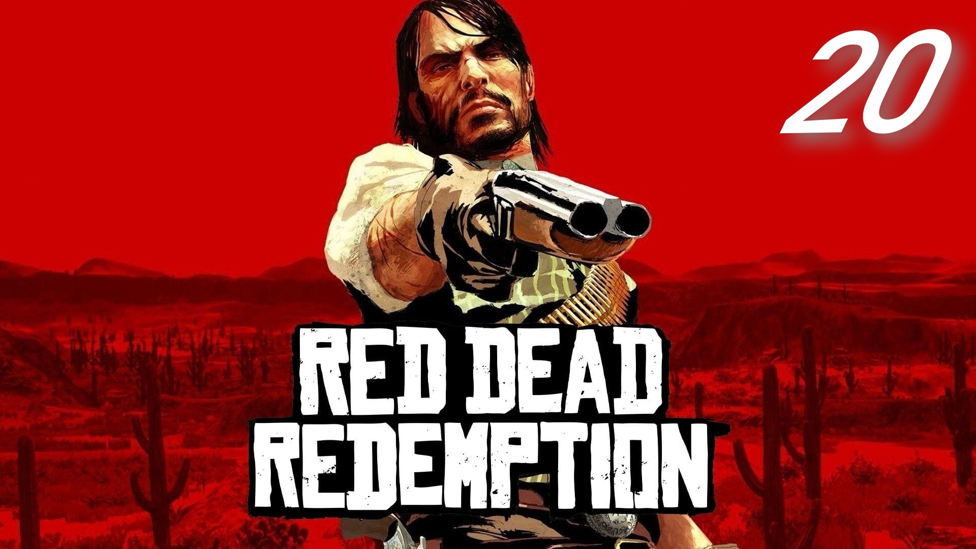Red Dead Redemption #20 Месть смотреть онлайн
