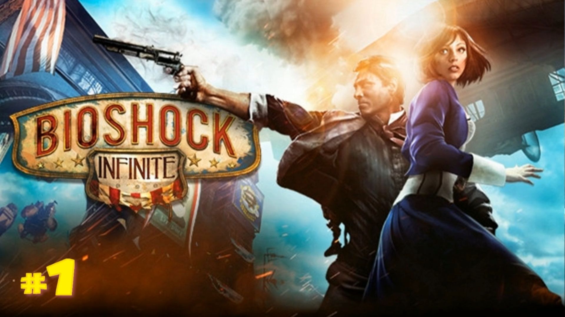 Прохождение Bioshock: Infinite - #1 Город в облаках