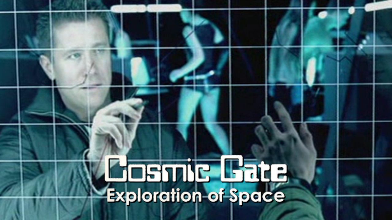 Cosmic Gate — Exploration Of Space (2001) смотреть онлайн
