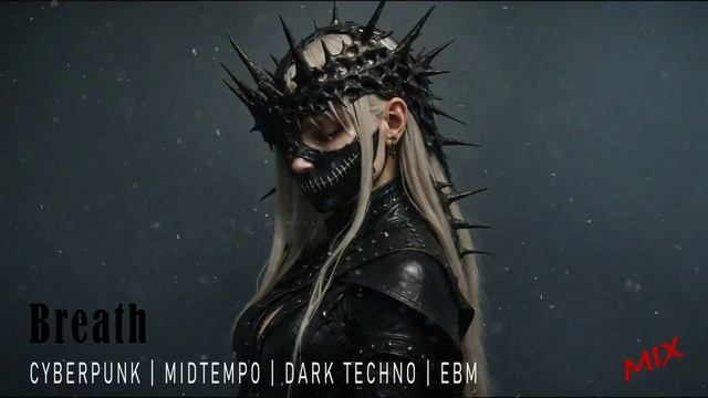 Dark Techno / EBM / Industrial Bass Mix 'Breath' смотреть онлайн