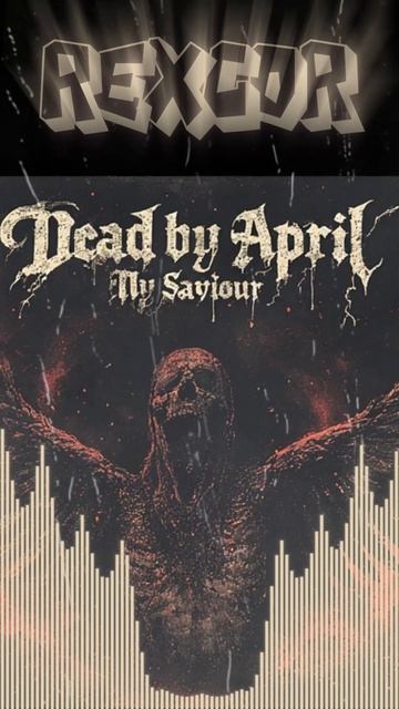Dead by April - My Savior (Rexcor Cover)