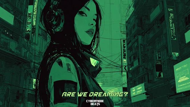 1h Midtempo / Industrial / Cyberpunk Mix “Are We Dreaming?” смотреть онлайн
