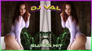 DJ Val - Ha Do Di Da (Who We Are) (Golden Hit)