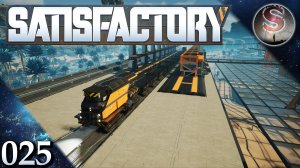 Satisfactory - 025 - Первая железная дорога
