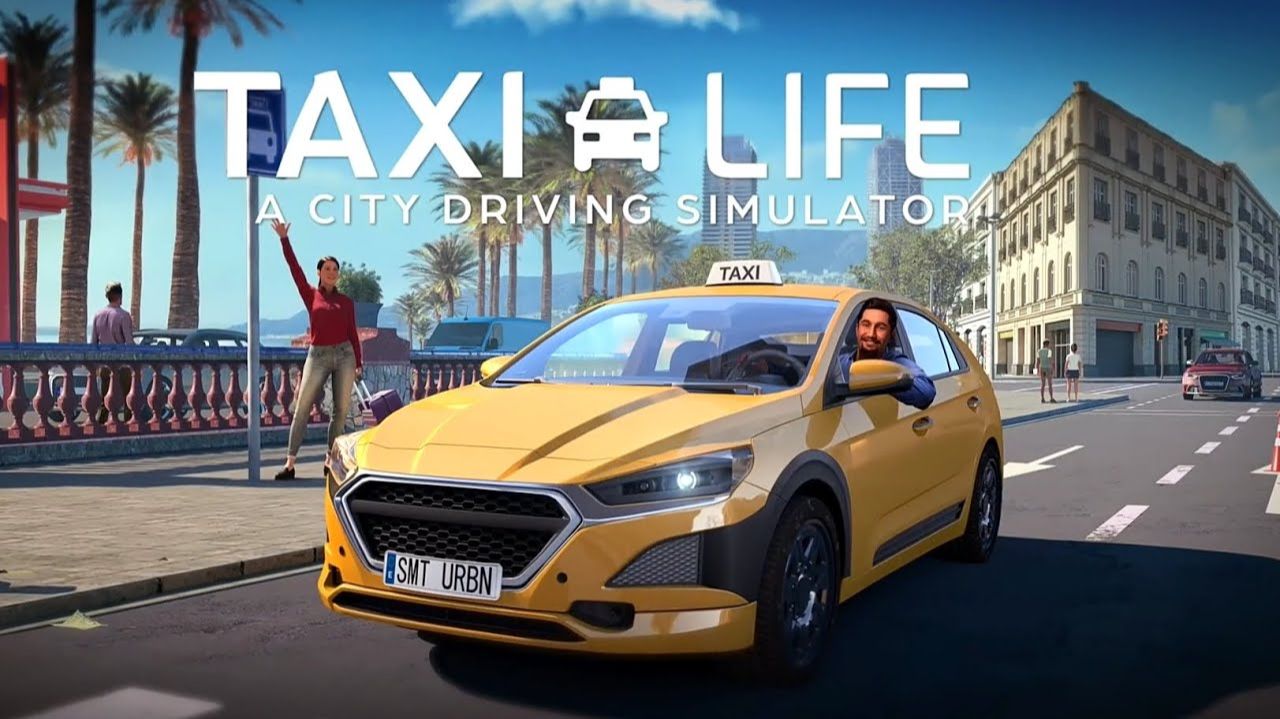 Taxi Life - A City Driving Simulator
