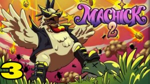 Machick 2 #3 ГРИБНАЯ СТРАНА И ФАБРИКА 😎