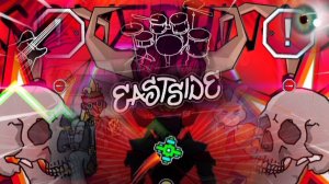 Новый event! EASTSIDE by vegtam в geometry dash