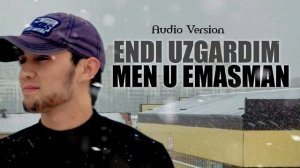JM - Endi o'zgardim, men u emasman