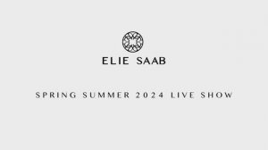 Показ женской коллекции Elie Saab весна-лето 2024
