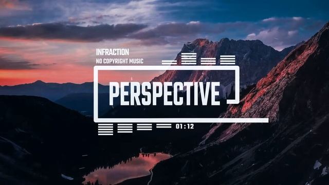 Cinematic Epic Inspirational By Infraction [No Copyright Music] ⧸ Perspective