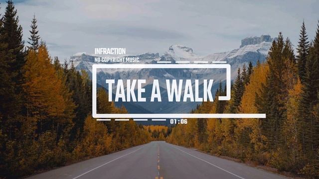 Acoustic Indie Folk Romantic By Infraction [No Copyright Music] ⧸ Take A Walk