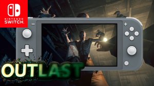 Outlast: Bundle of Terror Nintendo Switch Lite Gameplay