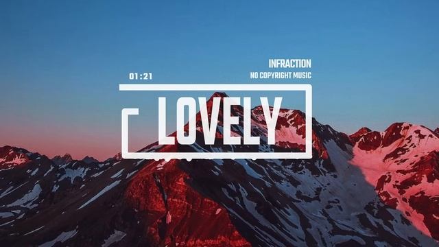 Cinematic Documentary Romantic By Infraction [No Copyright Music] ⧸ Lovely
