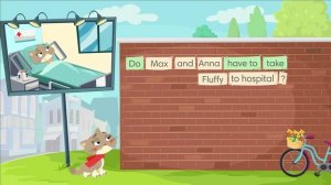 Go Getter 4 _ Unit 2 - Get Grammar! – Fluffy has to stay in bed.