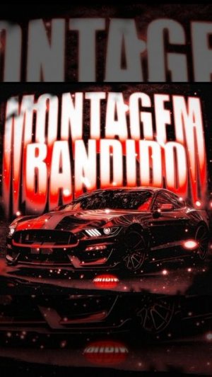 Montagem bandido (slowed) (Jmilton/Itamar Mc)
