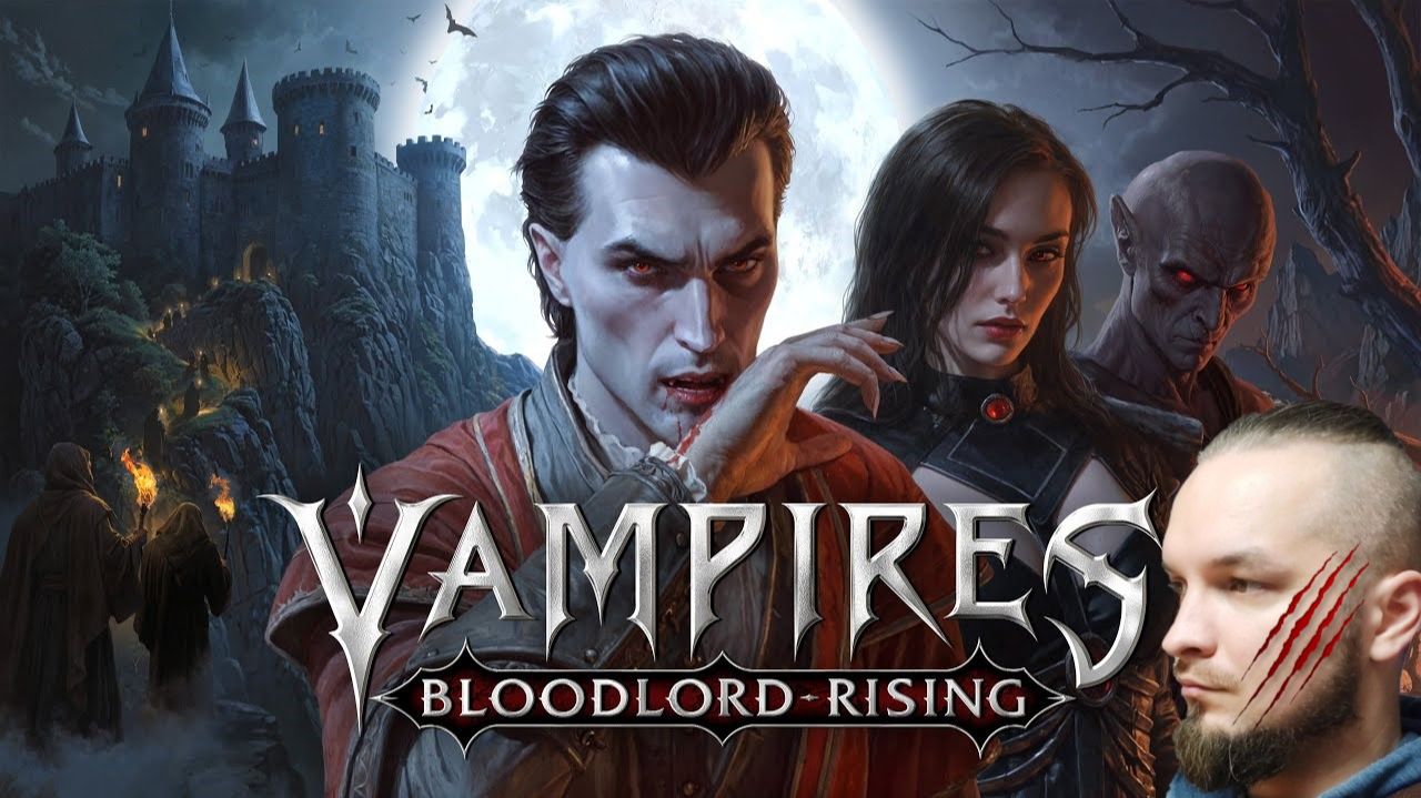 Vampires: Bloodlord Rising первый взгляд смотреть онлайн