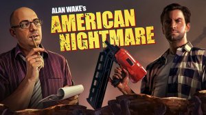 Alan Wake's American Nightmare (+DLC). Обзор игр RCU (Remedy Connected Universe) [ASH2]