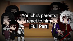 Реакция Семьи Ёриичи на Будущее / Персонажи КРД / Гача реакция / Demon Slayer