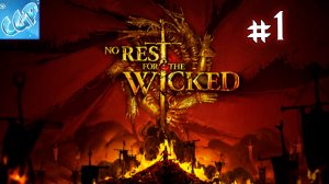 No Rest for the Wicked ► Начинаем мрачную РПГ! Прохождение игры - 1