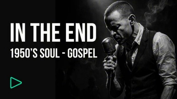 Linkin Park - In the End (1950’s Soul Cover)